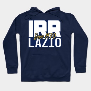 ultras irreducible 1970 lazio Hoodie